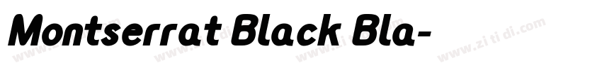 Montserrat Black Bla字体转换 Montserrat Black Bla字体转换